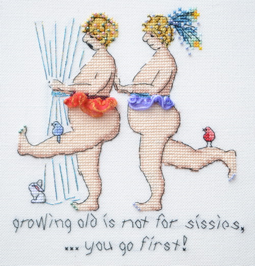 Growing Old is Not for Sissies… You Go First!